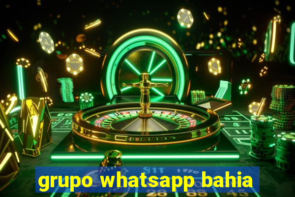 grupo whatsapp bahia